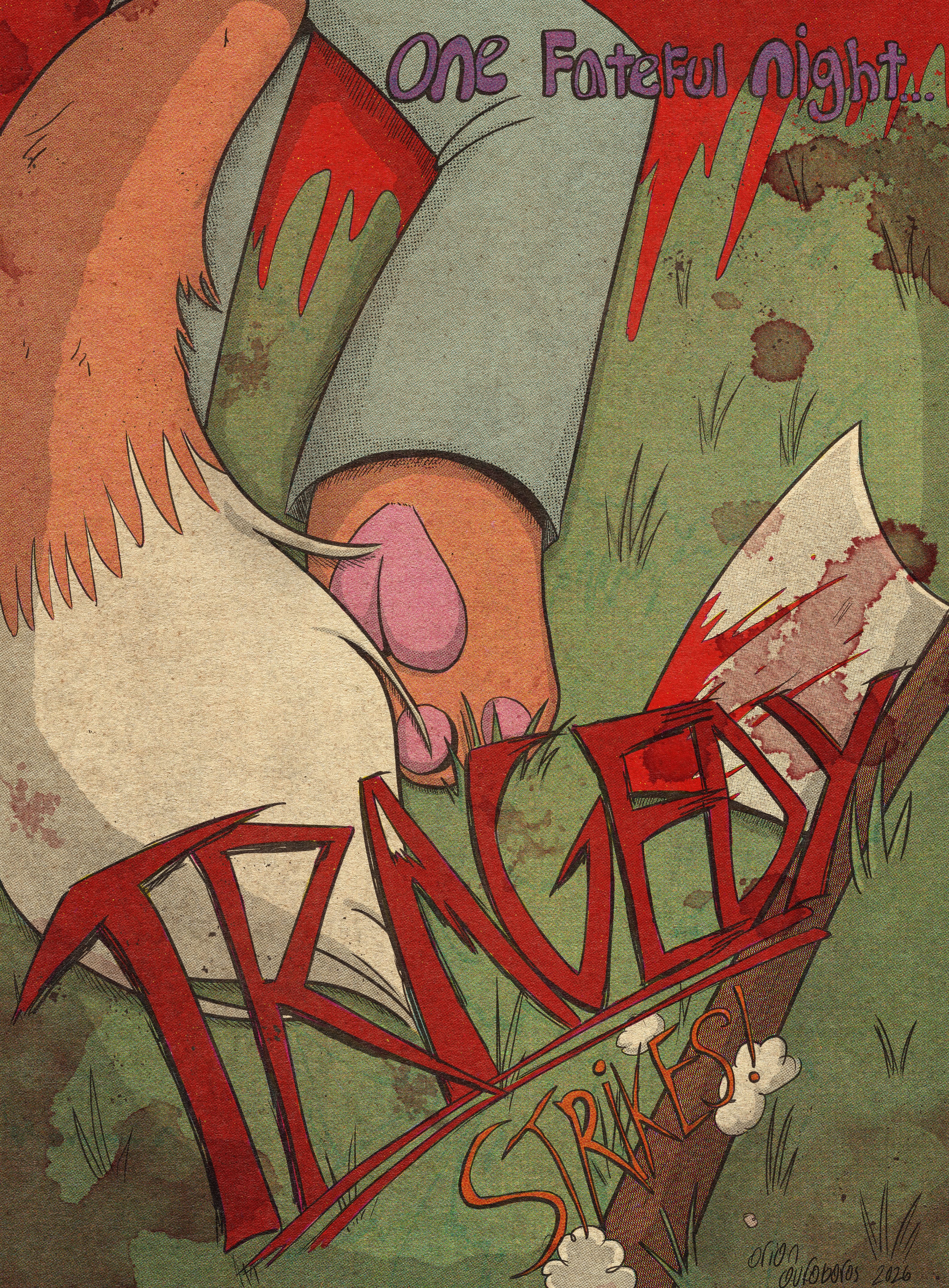 A comic colored in a vintage cmyk style. A bloody axe lays in the grass near the dead body of a fox. Only her tail and legs are visible, with a lot of blood coming from the top edge of the page. It looks like the paper itself is stained with blood.
Text reads, 'One fateful night...TRAGEDY STRIKES!'